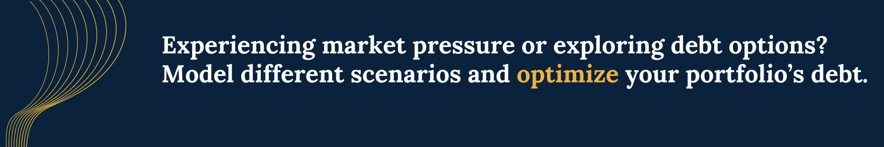 Banner providing a solution by reiterating the question, How Can I Optimize My Commercial Real Estate Portfolio’s Debt?