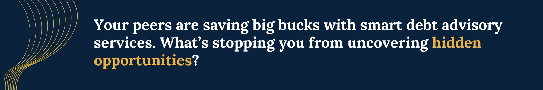 Banner providing a solution by reiterating the question, What Are the Top Debt Advisory Services for Commercial Real Estate Firms?