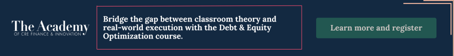 Promo graphic for academy class that says "Bridge the gap between classroom theory and real-world execution with the Debt & Equity Optimization course."