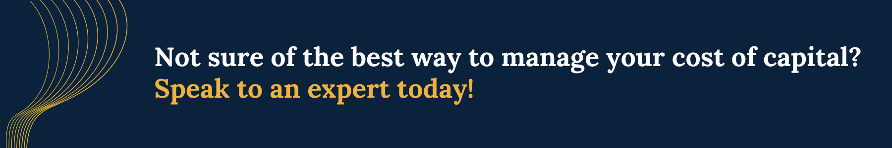 Banner that resonates with the title Refinancing vs. Hedging to Manage Cost of Capital—What’s Better?